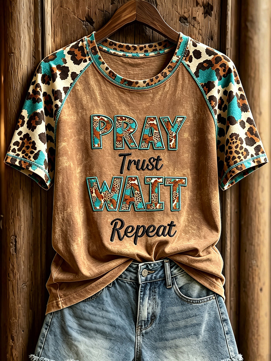Women's Western Pray Trust Wait Repeat Print Round Neck Short Sleeve T-shirt