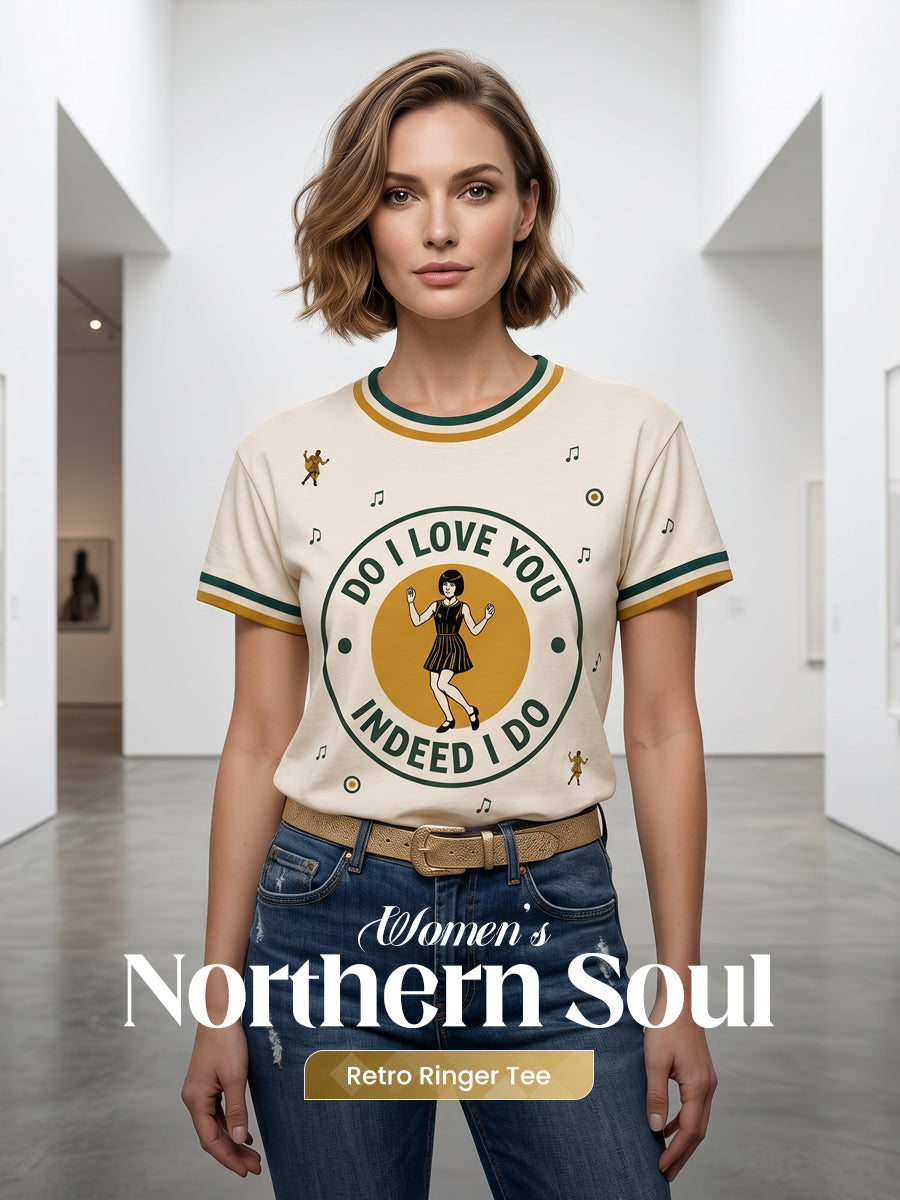 Women's Retro Northern Soul Do I Love You Indeed I Do Print Casual Tee