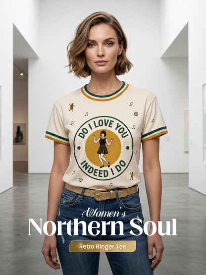 Women's Retro Northern Soul Do I Love You Indeed I Do Print Casual Tee