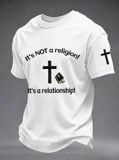 Men's It's Not A Religion! It's A Relationship! Print Tee