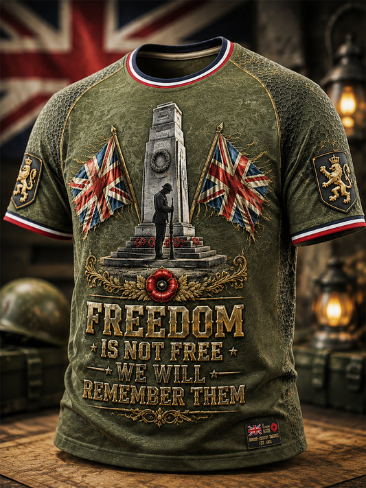 Men's FREEDOM IS NOT FREE · WE WILL REMEMBER THEM Tee